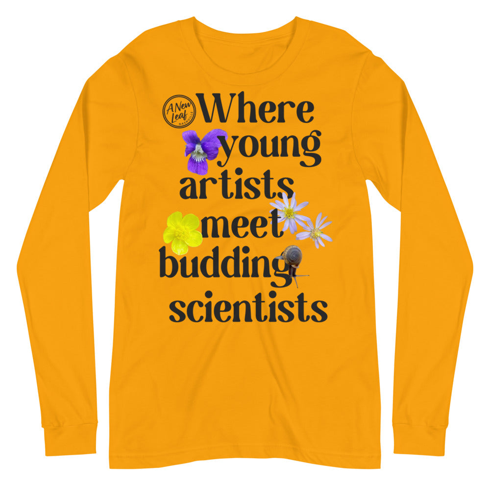 Adult Young Artists Budding Scientists Long Sleeve Unisex  Tee